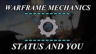 Warframe Mechanics  Status Status Effects amp Condition Overload [upl. by Geoffrey874]