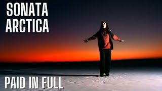 SONATA ARCTICA  Paid In Full 4K HD [upl. by Geneva]