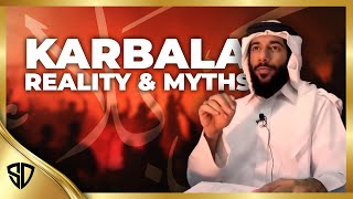 Karbala  Reality and Myths [upl. by Ecnarepmet]