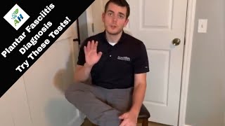 Plantar Fasciitis Diagnosis  How to Test for Plantar Fasciitis [upl. by Lauter]