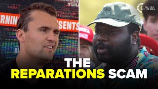 Charlie Kirk DEBUNKS Reparations in 3 Minutes [upl. by Eiroc]