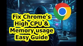 Chrome High CPU  Chrome High Memory Usage  Easy solution  Windows 7811011 GoogleChrome [upl. by Amikay805]