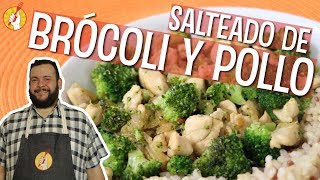 SALTEADO DE BROCOLI Y POLLO guarnición INCLUYE TIP DE CONSERVACIÓN  Tenedor Libre [upl. by Gurl]