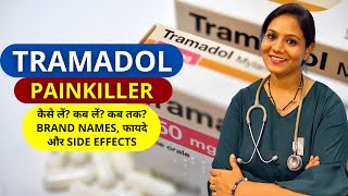 Tramadol Pain Killer  Dosage Usage Side Effects and Details in Hindi by Doctor Varun Prabha [upl. by Florie]