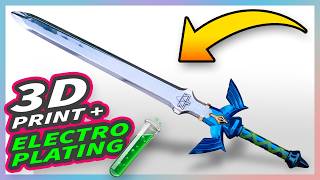 Electroplating 3D Prints  Master Sword Tutorial [upl. by Lyndsie]