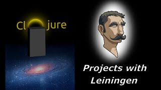 Learn Clojure  Projects with Leiningen [upl. by Lalita150]