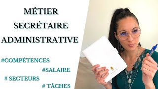 Le métier de secrétaire administrative [upl. by Eerok]