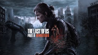 The Last of Us Part II Remastered VF en 4K PS5 [upl. by Dominy]