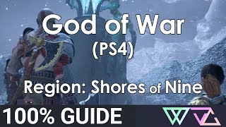 God of War PS4  100 Guide Shores of Nine Completion Walkthrough [upl. by Remle559]