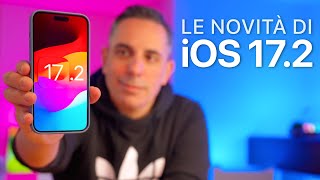 iOS 172 ORA DISPONIBILE  Tutte le Novità [upl. by Lourdes]