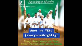 Awer awera nikech Yesu mowara [upl. by Booker]