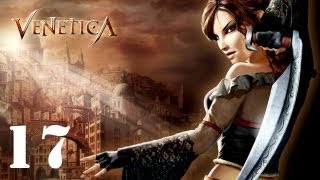 Venetica Walkthrough HD Part 17 [upl. by Nnaerb]