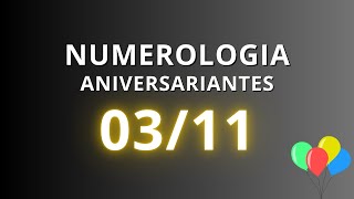 NUMEROLOGIA PARA ANIVERSARIANTES DO DIA 0311 [upl. by Leugimesoj793]