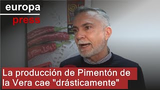 La producción de Pimentón de la Vera cae quotdrásticamentequot y se limita a 2500 toneladas [upl. by Macrae]