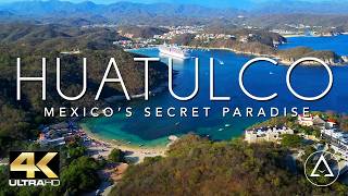 HUATULCO  MEXICO IN 4K ULTRA HD [upl. by Yanttirb488]