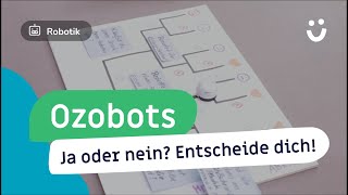 Ozobots  Ja oder nein Entscheide dich [upl. by Eniad358]