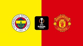 Fenerbahce vs Manchester United  Matchday 3  UEFA Europa League 202425  EAFC 25 Preview [upl. by Cutlerr]