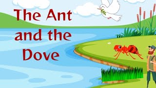 The Ant and The Dove Story in English for Kids Moral Lesson Story Story 4 23 July 2024 [upl. by Quintana]