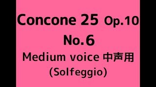 CONCONE 25 No6【Medium voice】Solmization op10 [upl. by Anuaik]