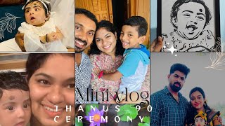 Mini vlog  Thanu’s 90th day ceremony 😍😍 [upl. by Luy405]