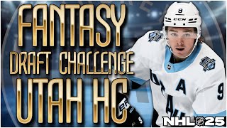 NHL 25 FANTASY DRAFT CHALLENGE  UTAH HC [upl. by Charlena427]