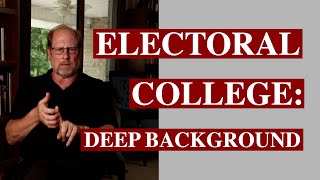 A Deep dive into American History and how the Electoral College began [upl. by Atnaloj941]