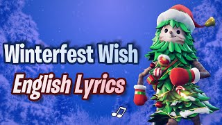 WINTERFEST WISH Lyrics English  Fortnite Lobby Track [upl. by Annabell]