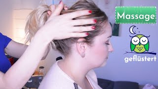 ASMR Massage  Nacken Schultern Kopf geflüstert [upl. by Nallak287]