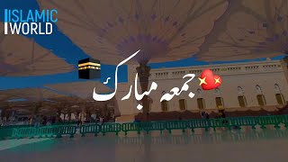 NAAT STATUS  Jumma Mubarak Whatsapp Status  Jumma Mubarak Status  Naat STATUS WHATSAPP STATUS [upl. by Gotthelf]