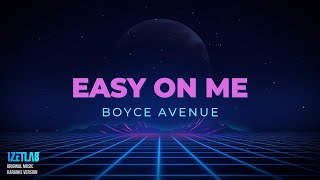 BOYCE AVENUE  EASY ON ME KARAOKE VERSION [upl. by Johanan]