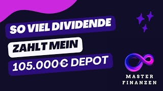 So viel zahlt mein 105000€ ETF Depot  Portfolio [upl. by Ditmore]