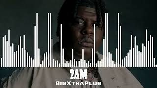 BigXthaPlug  2AM [upl. by Argella]