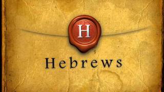 Hebrews [upl. by Rancell840]