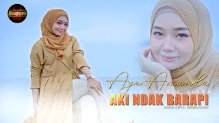 Ayu Amanda  Aki Ndak Barapi Official Music Video [upl. by Merras49]