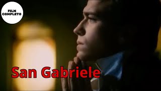 San Gabriele  Religioso  Film Completo in Italiano [upl. by Aihsiyt]