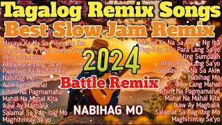 New 2024 Best Slow Jam Remix  Top Pamatay Puso Tagalog Love Songs Compilation [upl. by Fromma]