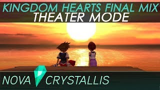 Kingdom Hearts Final Mix • Theater Mode [upl. by Anirtak937]