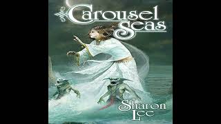 Carousel Seas Audiobook by Sharon Lee [upl. by Aileahcim]