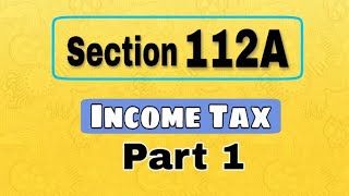 Sec112A Capital Gainspart1sec1038 read with sec112AIncome taxby Akhil Choudhary [upl. by Nylitak]