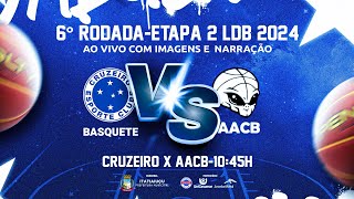 CRUZEIRO BASQUETE X BRASÍLIA AO VIVO COM IMAGENS [upl. by Narib]