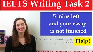 IELTS Writing Task 2 Only 5 minutes left and you havent finished your essay [upl. by Ojaras]