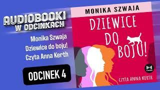 Dziewice do boju  M Szwaja  czyta Anna Kerth  47 [upl. by Ahsirtak]