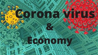 Corona virus and its Impact on Economy HINDI [upl. by Giesser621]