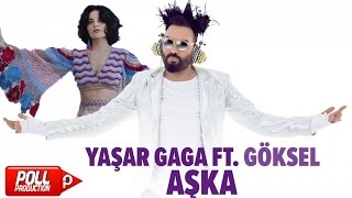 Yaşar Gaga Ft Göksel  Gözleri Aşka Gülen   Official Audio [upl. by Eiduam143]