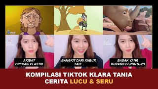 KOMPILASI TIKTOK LUCU TERBARU KLARA TANIA  Kumpulan Film Pendek Viral amp Seru klaratania [upl. by Elicul]