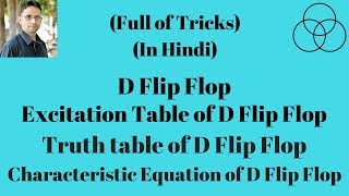 D Flip Flop  Excitation Table of D Flip Flop Digital Electronics42 by SAHAV SINGH YADAV [upl. by Zzahc]