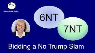 Bidding a No Trump Slam [upl. by Naes329]