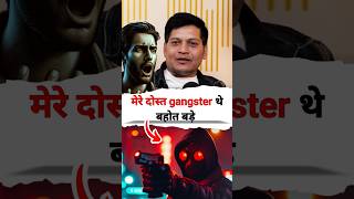 मेरे दोस्त gangster थे बहोत बड़े 😱  Lucky Bisht  shorts trending podcast reel shortsfeed [upl. by Aeel]