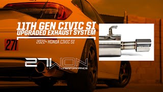 2022 Honda Civic Si Exhaust System 11th gen 27WON Performance [upl. by Kahle618]