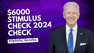 6000 Stimulus Check 2024 Check Eligibility Payment Date Claim amp Facts [upl. by Leakcim]